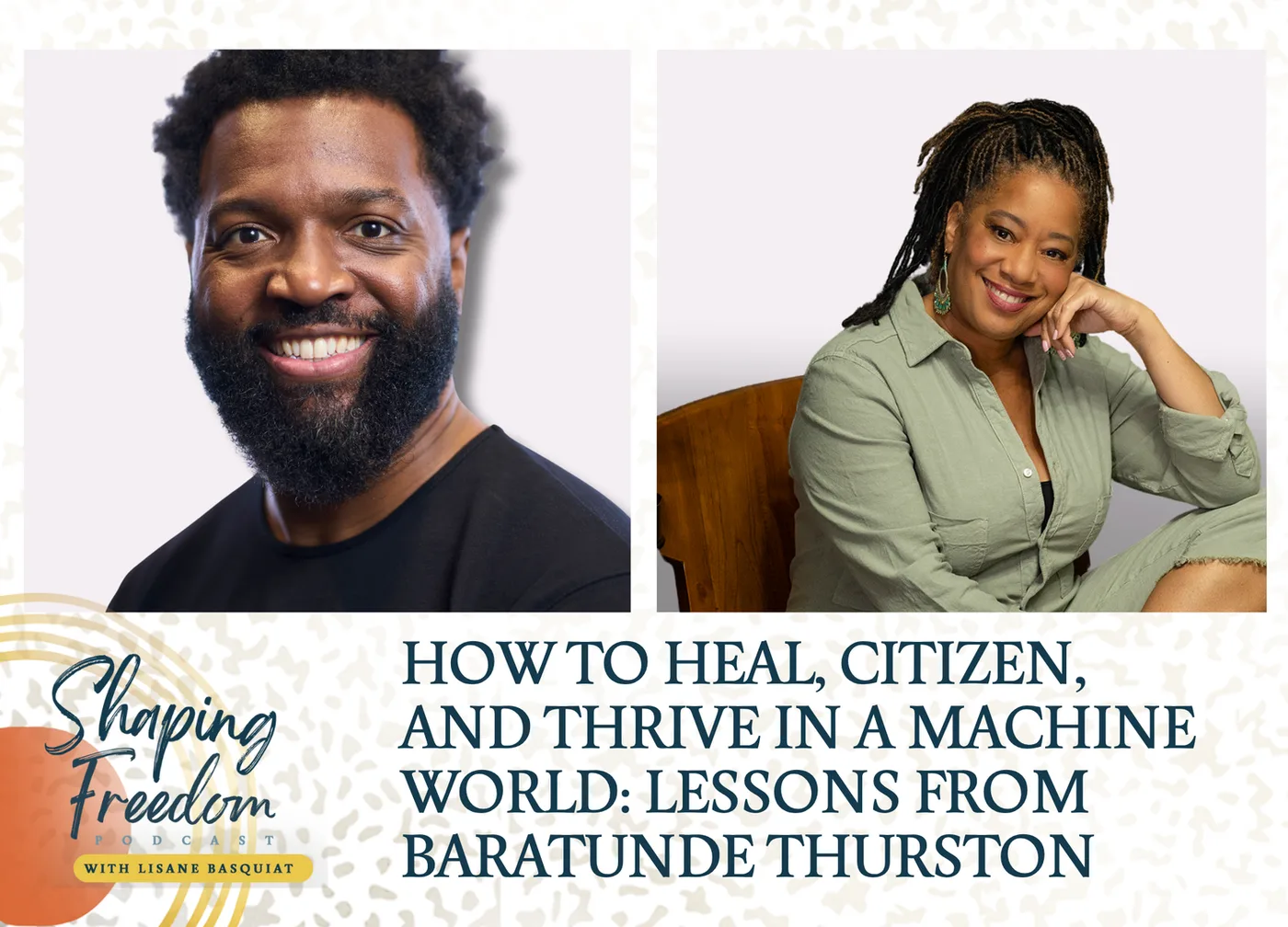 How to Heal, Citizen, and Thrive in a Machine World: Lessons from Baratunde Thurston - Episode 103