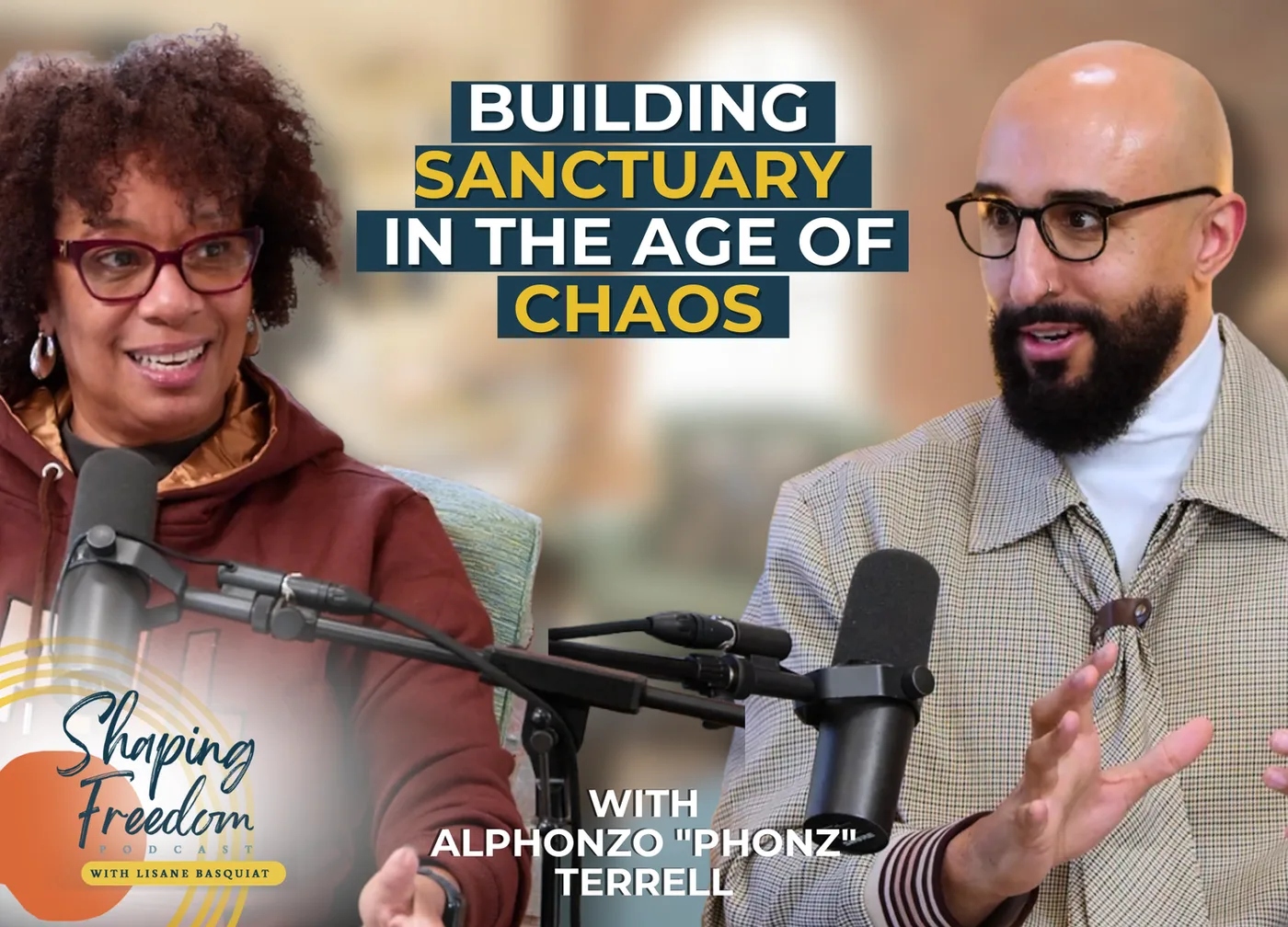 Building Sanctuary in the Age of Chaos | Episode 128